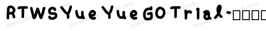 RTWSYue Yue GO Trial字体转换